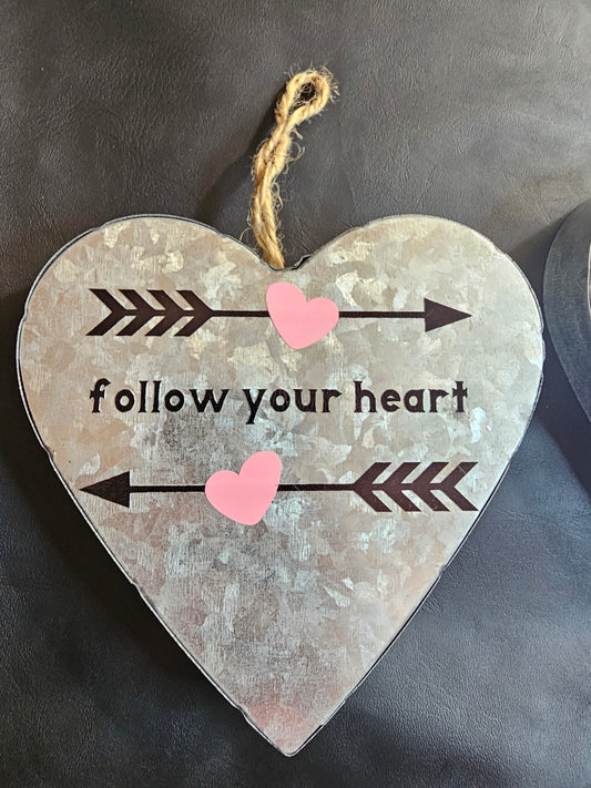 Follow Your Heart Wall Hanging